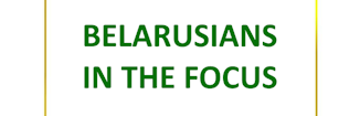 Belarusians in the focus